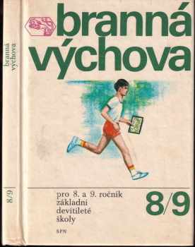 Branná výchova pro 8. a 9. ročník základní devítileté školy