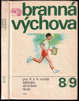 Branná výchova pro 8. a 9. ročník základní devítileté školy
