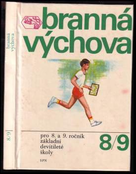 Branná výchova pro 8. a 9. ročník základní devítileté školy