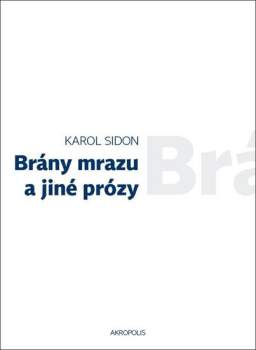 Brány mrazu a jiné prózy