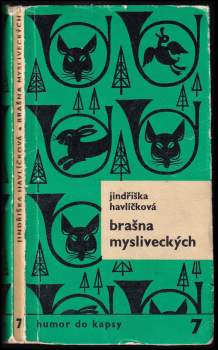 Jindřiška Havlíčková: Brašna mysliveckých