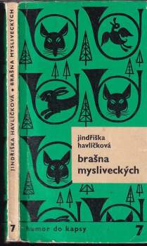Jindřiška Havlíčková: Brašna mysliveckých