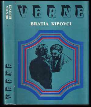 Jules Verne: Bratia Kipovci