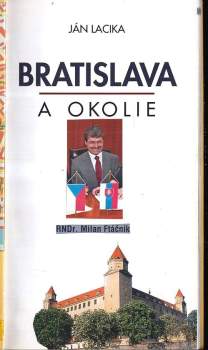 Ján Lacika: Bratislava a okolie