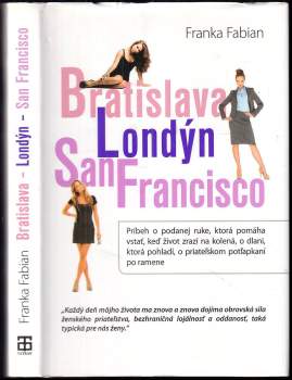 Bratislava - Londýn - San Francisco