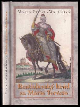 Bratislavský hrad za Márie Terezie