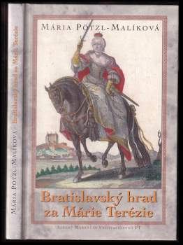 Bratislavský hrad za Márie Terezie