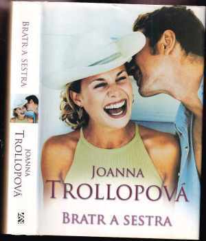 Joanna Trollope: Bratr a sestra