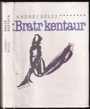 Andrej Belyj: Bratr kentaur