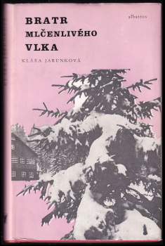 Bratr Mlčenlivého vlka