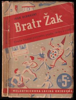 Ivan Olbracht: Bratr Žak