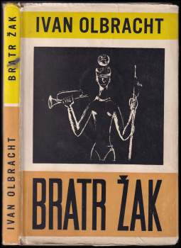 Ivan Olbracht: Bratr Žak
