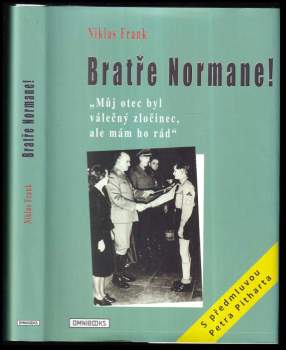 Niklas Frank: Bratře Normane!