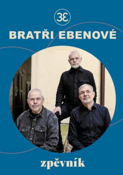 Bratři Ebenové – Zpěvník