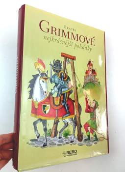 Bratři Grimmové - nejkrásnější pohádky