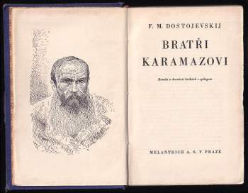 Fedor Michajlovič Dostojevskij: Bratři Karamazovi