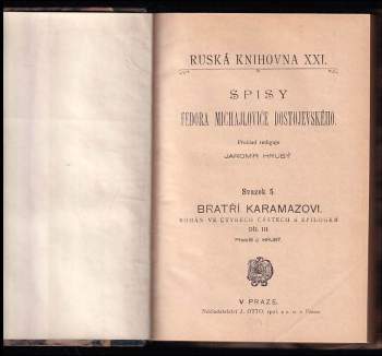 Fedor Michajlovič Dostojevskij: Bratří Karamazovi