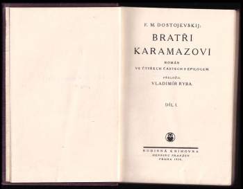 Fedor Michajlovič Dostojevskij: Bratři Karamazovi