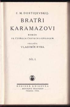 Fedor Michajlovič Dostojevskij: Bratři Karamazovi