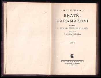 Fedor Michajlovič Dostojevskij: Bratři Karamazovi