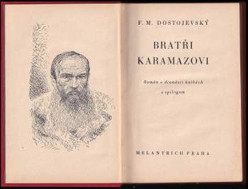 Fedor Michajlovič Dostojevskij: Bratři Karamazovi