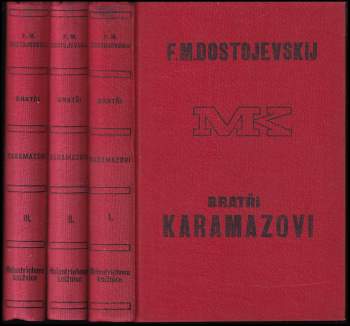 Fedor Michajlovič Dostojevskij: Bratři Karamazovi