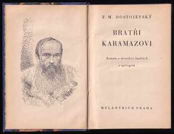 Fedor Michajlovič Dostojevskij: Bratři Karamazovi I. - III. - KOMPLET