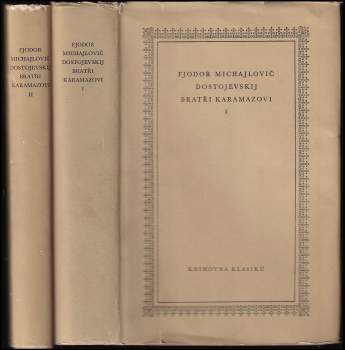 Fedor Michajlovič Dostojevskij: Bratři Karamazovi