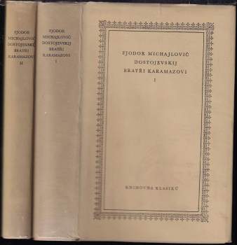 Fedor Michajlovič Dostojevskij: Bratři Karamazovi