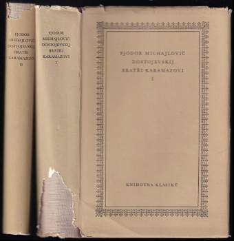 Fedor Michajlovič Dostojevskij: Bratři Karamazovi
