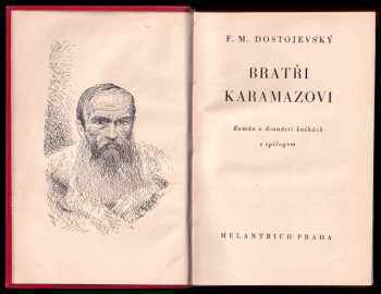 Fedor Michajlovič Dostojevskij: Bratři Karamazovi I. - III. - KOMPLET : Díl 1-3