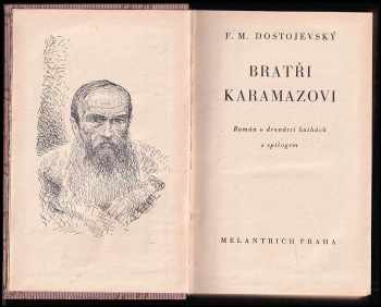 Fedor Michajlovič Dostojevskij: Bratři Karamazovi I. - III. - KOMPLET