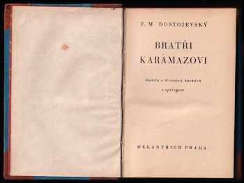Fedor Michajlovič Dostojevskij: Bratři Karamazovi I. - III. - KOMPLET