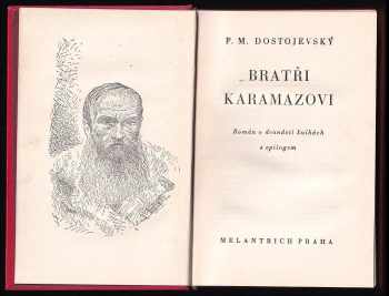 Fedor Michajlovič Dostojevskij: Bratři Karamazovi I. - III. - KOMPLET