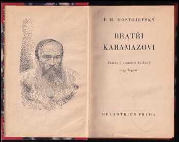 Fedor Michajlovič Dostojevskij: Bratři Karamazovi