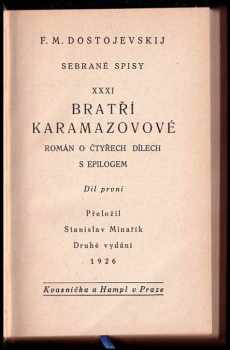 Fedor Michajlovič Dostojevskij: Bratři Karamazovové