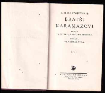 Fedor Michajlovič Dostojevskij: Bratři Karamazovi