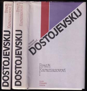Fedor Michajlovič Dostojevskij: Bratři Karamazovovi