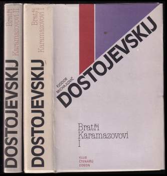 Fedor Michajlovič Dostojevskij: Bratři Karamazovovi