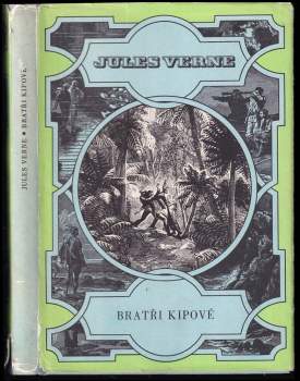 Jules Verne: Bratři Kipové