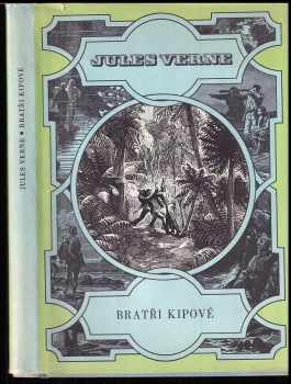 Jules Verne: Bratři Kipové