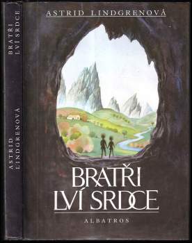 Astrid Lindgren: Bratři Lví srdce