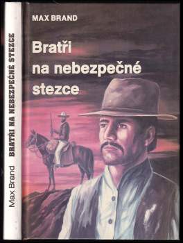 Bratři na nebezpečné stezce