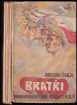 Jaroslav Šauer: Bratři