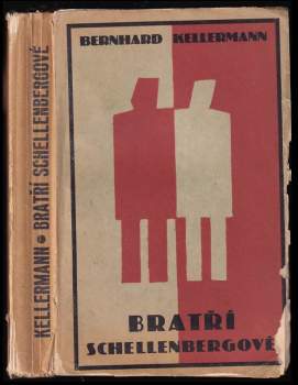 Bernhard Kellermann: Bratří Schellenbergové