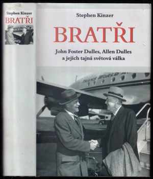 Stephen Kinzer: Bratři