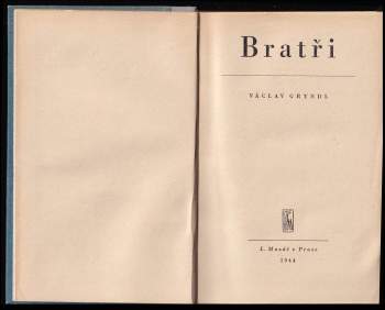 Václav Gryndl: Bratři