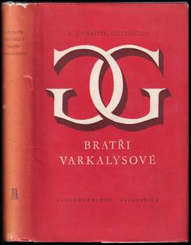 Aleksandras Gudaitis-Guzevičius: Bratři Varkalysové