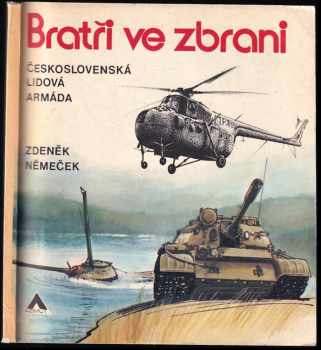Bratři ve zbrani - Československá lidová armáda
