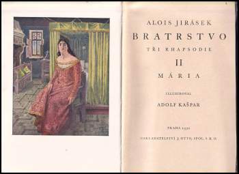 Alois Jirásek: Bratrstvo 1 - 3 - KOMPLET